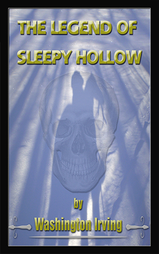 The Legend of Sleepy Hollow - Washington Irving